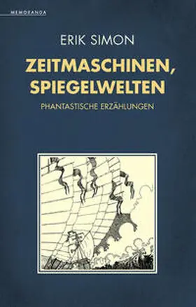 Simon |  Zeitmaschinen, Spiegelwelten | Buch |  Sack Fachmedien