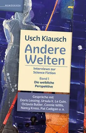 Kiausch |  Andere Welten - Interviews zur Science Fiction - Band 1 | Buch |  Sack Fachmedien