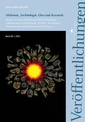 Stephan / Rode / Kronz |  Alchemie, Archäologie, Glas und Keramik (Veröffentlichungen des Landesamtes für Denkmalpflege und Archäologie 80) | Buch |  Sack Fachmedien