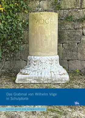 Brands / Seifert / Prochaska |  Das Grabmal von Wilhelm Vöge in Schulpforte (Kleine Hefte Denkmalpflege 18) | Buch |  Sack Fachmedien