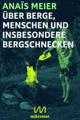 Meier |  Über Berge, Menschen und insbesondere Bergschnecken | eBook | Sack Fachmedien