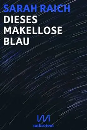 Raich |  Dieses makellose Blau | Buch |  Sack Fachmedien