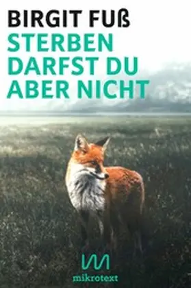 Fuß |  Sterben darfst du aber nicht | eBook | Sack Fachmedien