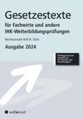 Stich / Collier |  Gesetzestexte für Fachwirte Ausgabe 2024 | Buch |  Sack Fachmedien