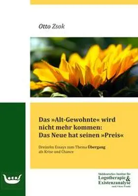 Zsok |  Das "Alt-Gewohnte" wird nicht mehr kommen: Das Neue hat seinen "Preis" | Buch |  Sack Fachmedien