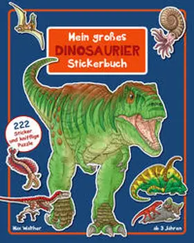 Walther |  Dinosaurier Stickerbuch | Buch |  Sack Fachmedien