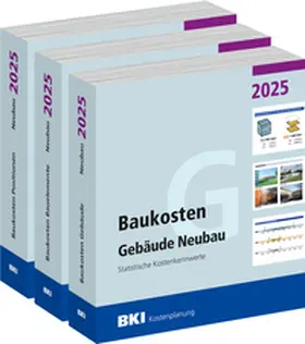 BKI Baukosteninformationszentrum Deutscher Architektenkammern GmbH |  Baukosten Gebäude + Bauelemente + Positionen Neubau 2025 | Buch |  Sack Fachmedien
