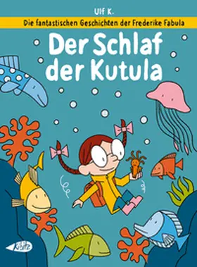 K. |  Die fantastischen Geschichten der Frederike Fabula | Buch |  Sack Fachmedien