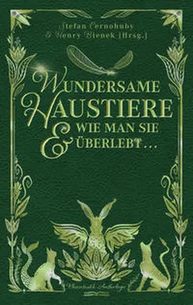 Bienek / Cernohuby |  Wundersame Haustiere und wie man sie überlebt | Buch |  Sack Fachmedien