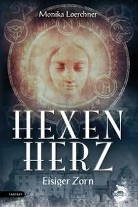 Loerchner |  Hexenherz. Eisiger Zorn | Buch |  Sack Fachmedien