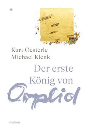 Oesterle |  Der erste König von Orplid | Buch |  Sack Fachmedien