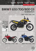 Jung / Altmann |  BMW F 650 GS, F 700 GS, F 800 GS, Reparaturanleitung | Buch |  Sack Fachmedien