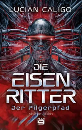 Caligo |  Die Eisenritter | eBook | Sack Fachmedien