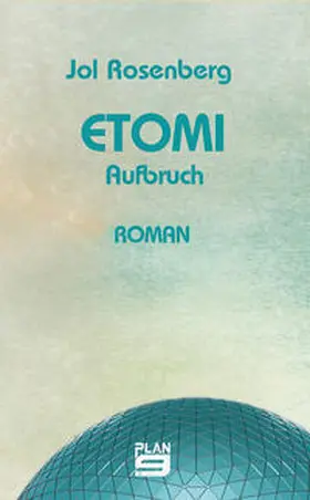 Rosenberg |  Etomi. Aufbruch | Buch |  Sack Fachmedien
