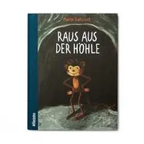 FOND OF GmbH / Baltscheit |  Raus aus der Höhle | Buch |  Sack Fachmedien