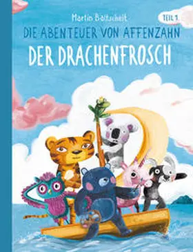 Baltscheit / FOND OF GmbH |  Die Abenteuer von Affenzahn Teil I: Der Drachenfrosch | Buch |  Sack Fachmedien