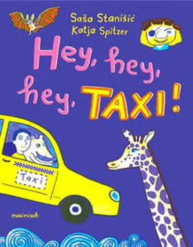 Stanisic / Stanišic |  Hey, hey, hey, Taxi! | Buch |  Sack Fachmedien