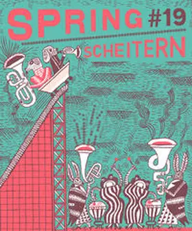 Ertl / moki / Weyhe |  SPRING#19 - Scheitern | Buch |  Sack Fachmedien