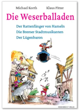 Korth | Die Weserballaden | Buch | 978-3-948741-13-6 | sack.de