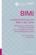 Lemmler / Pilot / buildingSMART Deutschland e. V. |  Implementierung von BIM in der Lehre | Buch |  Sack Fachmedien