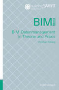 buildingSMART Deutschland e. V. / Fieberg |  BIM-Datenmanagement in Theorie und Praxis | Buch |  Sack Fachmedien
