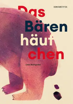 Wolfsgruber |  Das Bärenhäufchen | Buch |  Sack Fachmedien