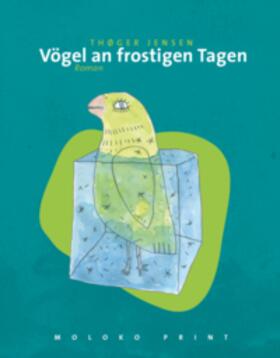 Jensen | Vögel an frostigen Tagen | Buch | 978-3-948750-40-4 | sack.de