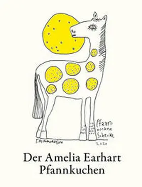 Brandt / Akkordeon / Akkordéon |  Der Amelia Earhart Pfannkuchen | Buch |  Sack Fachmedien