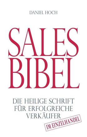 Hoch |  Sales Bibel | Buch |  Sack Fachmedien