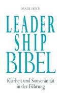 Hoch |  Leadership Bibel | Buch |  Sack Fachmedien