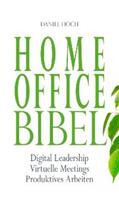 Hoch |  Home Office Bibel | eBook | Sack Fachmedien