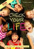 Hoch |  CHECK YOUR LIFE! Kids | Buch |  Sack Fachmedien