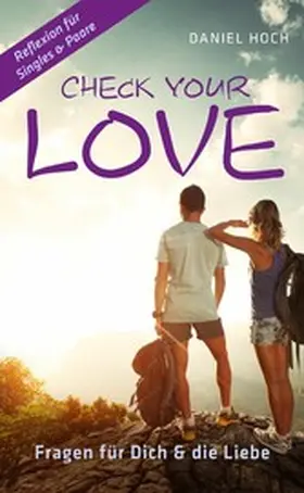 Hoch |  CHECK YOUR LOVE | eBook | Sack Fachmedien