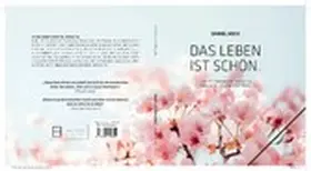 Hoch |  Das Leben ist schön. | eBook | Sack Fachmedien