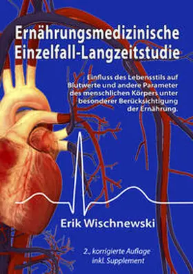 Wischnewski |  Ernährungsmedizinische Einzelfall-Langzeitstudie | eBook | Sack Fachmedien