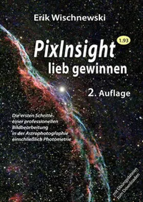 Wischnewski |  PixInsight lieb gewinnen | Buch |  Sack Fachmedien