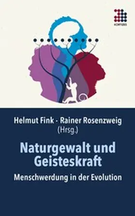 Fink / Rosenzweig |  Naturgewalt und Geisteskraft | eBook | Sack Fachmedien