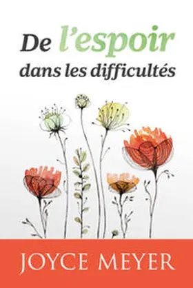 Meyer |  De l'espoir dans les difficultés | Buch |  Sack Fachmedien