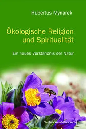 Mynarek |  Ökologische Religion und Spiritualität | Buch |  Sack Fachmedien