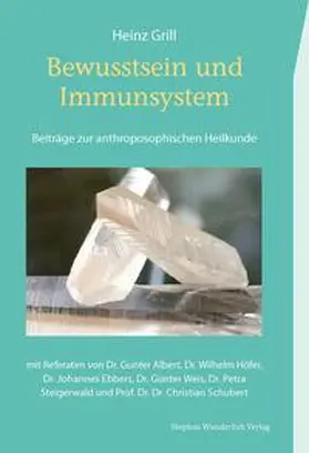 Grill / Albert / Höfer |  Bewusstsein und Immunsystem | Buch |  Sack Fachmedien