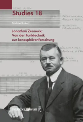 Eckert |  Jonathan Zenneck: Von der Funktechnik zur Ionosphärenforschung | Buch |  Sack Fachmedien