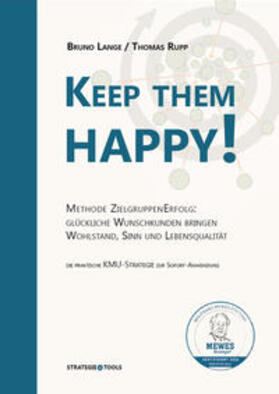 Lange / Rupp | Keep Them Happy! | Buch | 978-3-948817-00-8 | sack.de