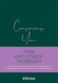 Scholz |  Conscious You. Dein Anti-Stress-Tagebuch | Buch |  Sack Fachmedien
