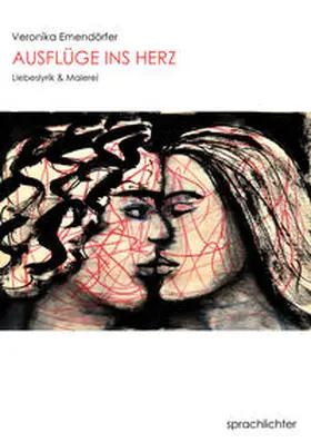Emendörfer |  Ausflüge ins Herz | Buch |  Sack Fachmedien