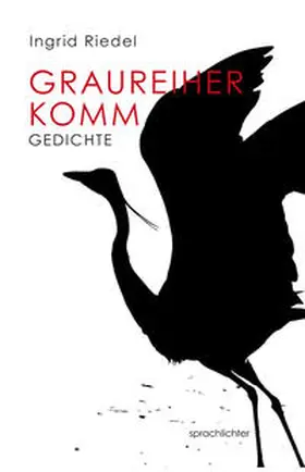 Riedel |  Graureiher Komm | Buch |  Sack Fachmedien