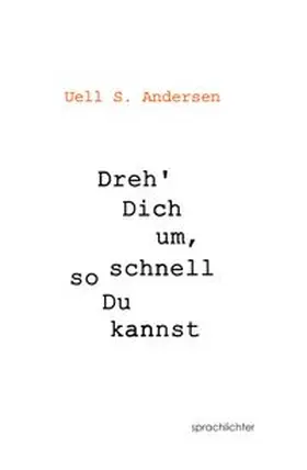 Andersen |  Dreh Dich um, so schnell Du kannst | Buch |  Sack Fachmedien