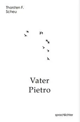 Scheu |  Vater Pietro | Buch |  Sack Fachmedien