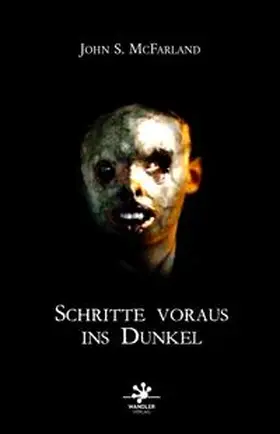 McFarland |  Schritte voraus ins Dunkel | Buch |  Sack Fachmedien
