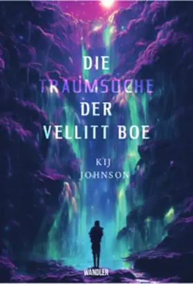 Johnson |  Die Traumsuche der Vellitt Boe von Kij Johnson | Buch |  Sack Fachmedien