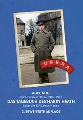 Noll |  Die UNRRA in Hanau 1945 –1947 | Buch |  Sack Fachmedien